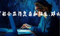 币安如何提币到tp钱包是许