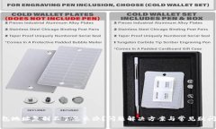 tp钱包地址复制不了怎么办